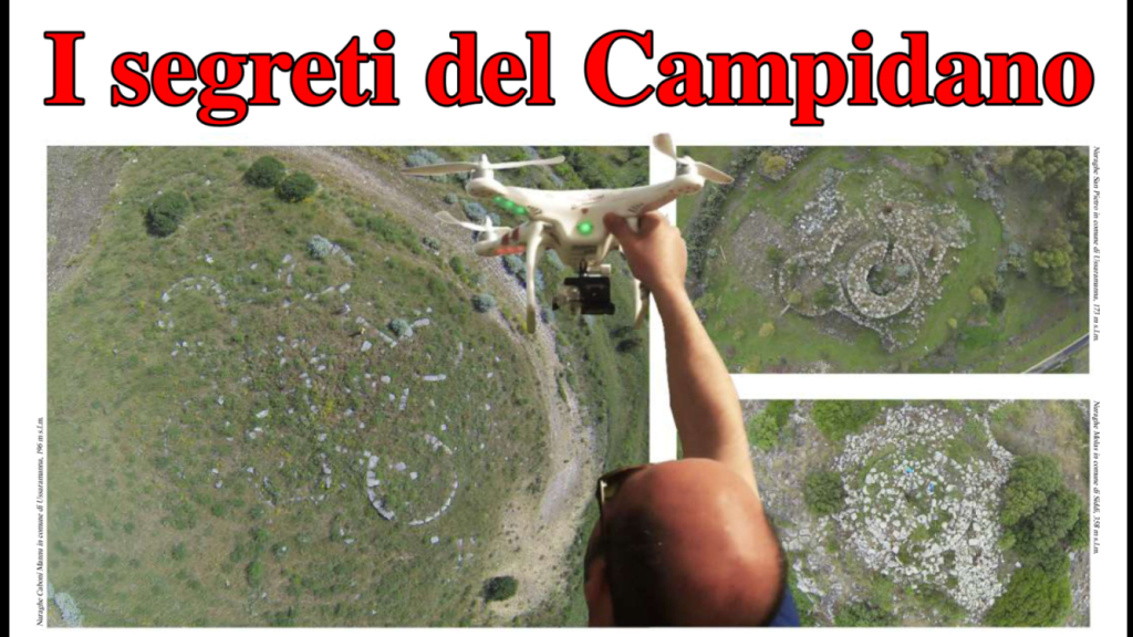 Ettore Tronci con il suo drone e le immagini dei nuraghi...